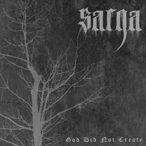 Sarga : God Did Not Create